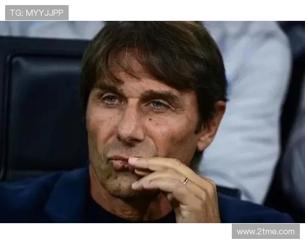 孔蒂再谈球队困境称早已预料赛季艰难无奈无人愿意倾听警告 孔蒂再谈球队困境称早已预料赛季艰难无奈无人愿意倾听警告